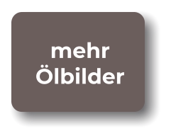 mehr Ölbilder